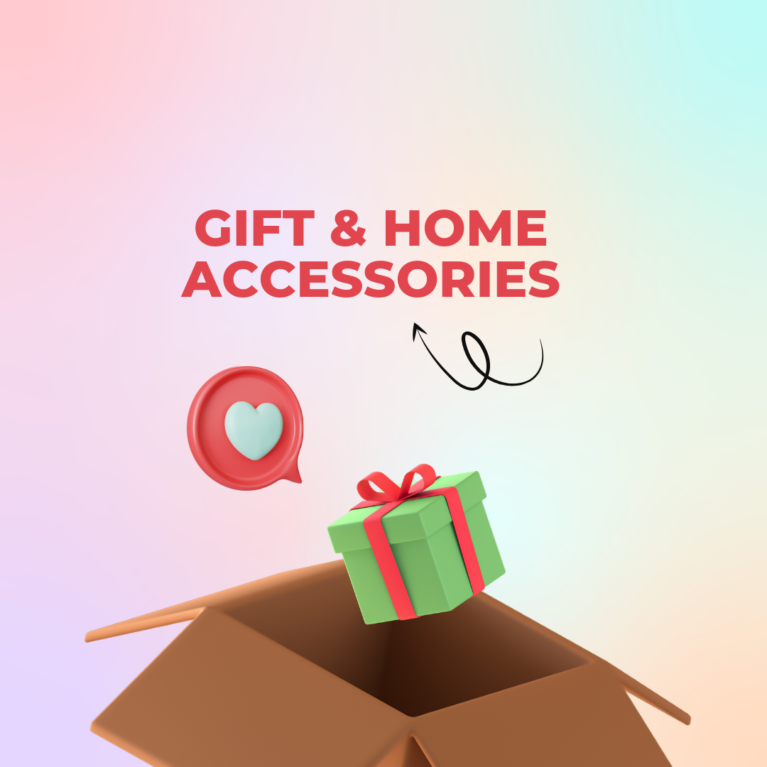 Gift & Home Accessories